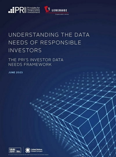 UN PRI发布《负责任投资者数据需求框架》确保负责任的投资者的决策