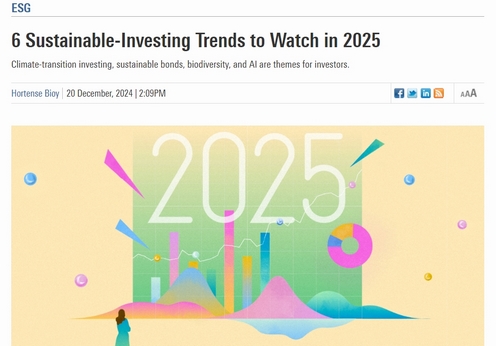 2025年值得关注的六大可持续投资趋势 2025年值得关注的六大可持续投资趋势